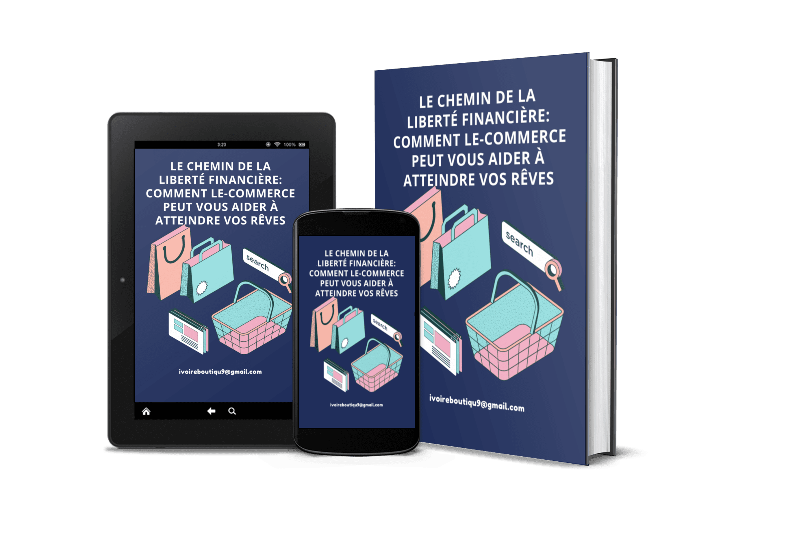 Le Chemin de la Liberté Financière: Comment le-commerce peut vous aider à atteindre vos rêves 's cover photo